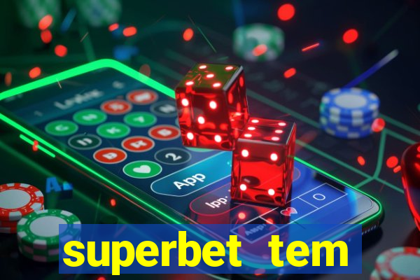 superbet tem pagamento antecipado